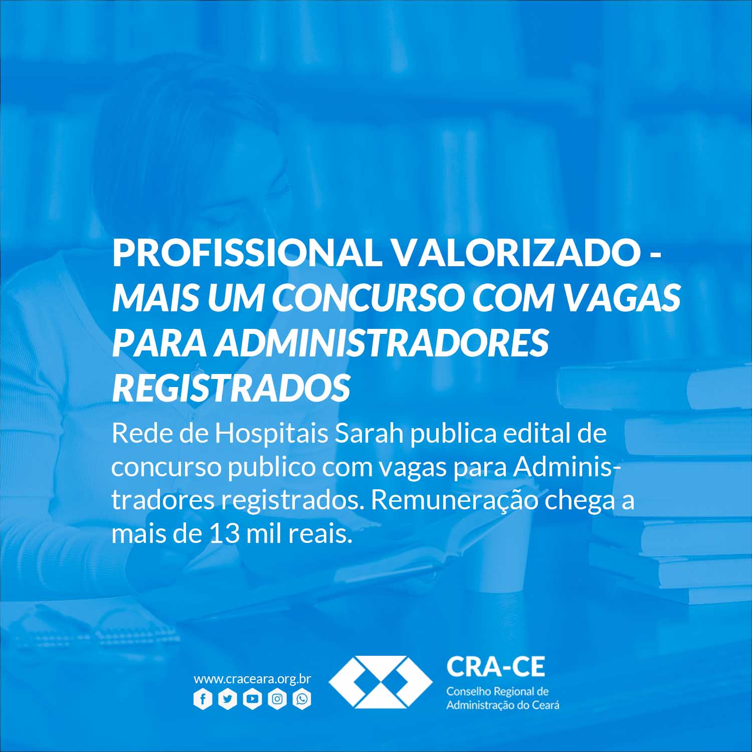 Profissional Valorizado - Mais um concurso com vagas para Administradores Registrados